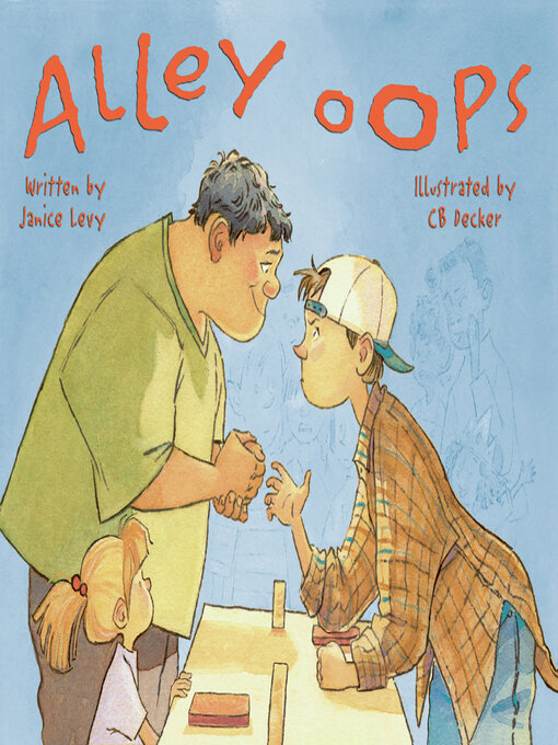 Title details for Alley Oops by Janice Levy - Available